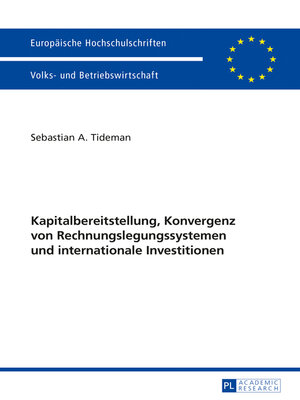 cover image of Kapitalbereitstellung, Konvergenz von Rechnungslegungssystemen und internationale Investitionen